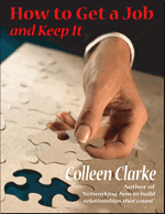 How to Get a Job and Keep It. e-Book by Colleen Clarke